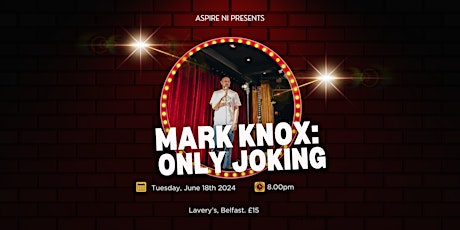 Mark Knox- Only Joking