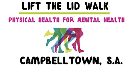 LIFT THE LID WALK for Mental Health - CAMPBELLTOWN 2024