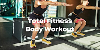 Imagem principal do evento Total Fitness Body Workout