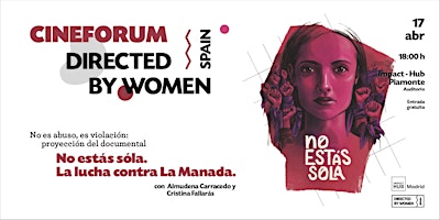 Imagen principal de Cinefórum Directed by Women Spain: No es abuso, es violación