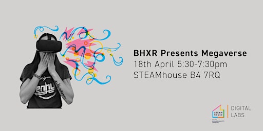 Imagem principal do evento BHXR Presents ... Megaverse