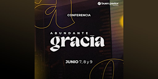Hauptbild für Conferencia Abundante Gracia