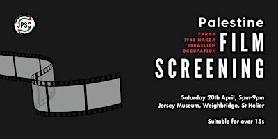 Jersey Palestine Solidarity Campaign - Film Screening Evening primary image