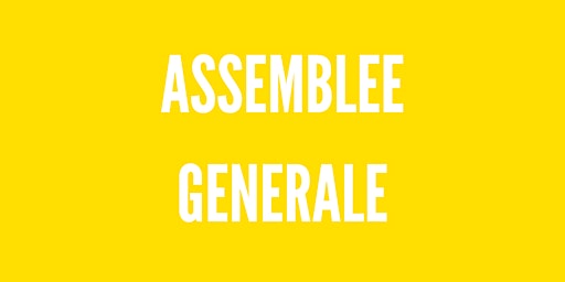 Imagem principal do evento Assemblée Générale