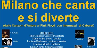 Hauptbild für SPETTACOLO DI MUSICA E CABARET - MILANO CHE CANTA E SI DIVERTE -