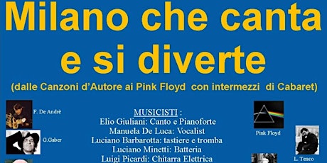 SPETTACOLO DI MUSICA E CABARET - MILANO CHE CANTA E SI DIVERTE -