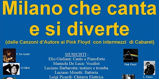 Primaire afbeelding van SPETTACOLO DI MUSICA E CABARET - MILANO CHE CANTA E SI DIVERTE -