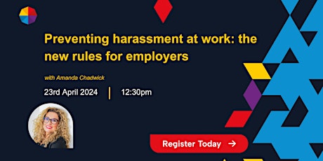 Preventing harassment at work: the new rules for employers