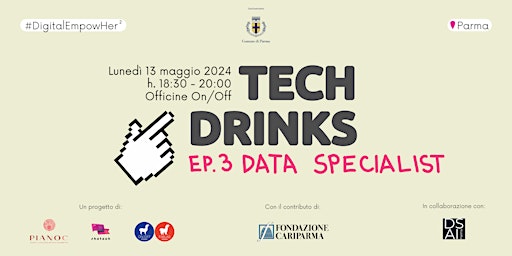 Image principale de Tech Drinks  - Ep 3. Data Specialist | Parma