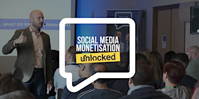 Social Media Monetisation Unlocked – Oxford primary image