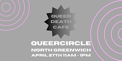 Imagem principal do evento London Queer Death Cafe - April