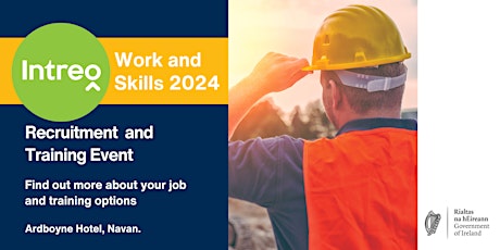 Work and Skills 2024, Navan, Meath