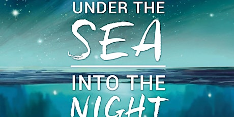 Under the Sea - Into the Night