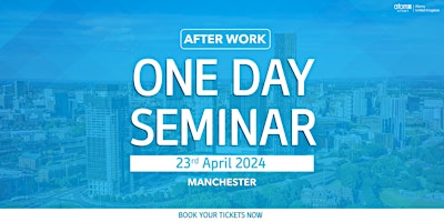 Primaire afbeelding van Atomy UK Manchester One Day Seminar  (23rd April 2024)