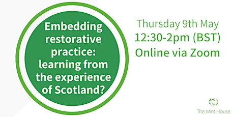 Embedding restorative practice: learning from the experience of Scotland?
