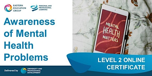 Imagem principal do evento Awareness of Mental Health Problems - Level 2 Online Course