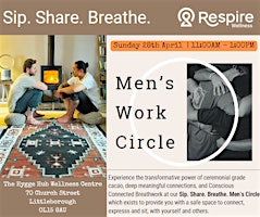 Imagem principal do evento Men's Work Circle. Sip. Share. Breathe.