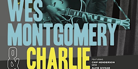 The Music of Wes Montgomery & Charlie Christian primary image