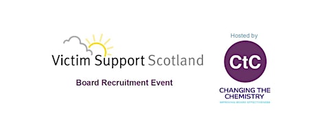 Victim Support Scotland Board recruitment information event hosted by CtC