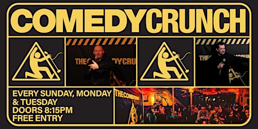 Imagem principal do evento The Comedy Crunch every Sunday, Monday & Tuesday