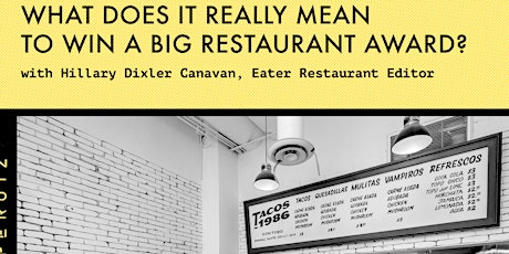 Eater LA x Ace Hotel present: What Does It Really Mean To Win A Big Restaurant Award? primary image