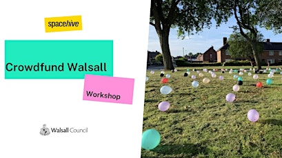 Crowdfund Walsall- Project Creator Workshop