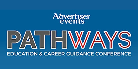 Pathways Education & Career Guidance Conference