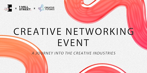 Imagem principal do evento Creative Networking: A Journey Into The Creative Industries