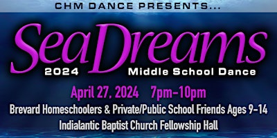 Primaire afbeelding van "SEA DREAMS" Middle School Dance 2024