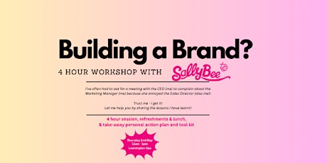 Building a Brand Masterclass with Sally Bee