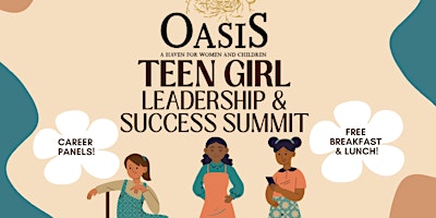 Primaire afbeelding van Oasis - Teen Girl Leadership & Success Summit 24'