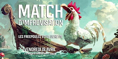 Image principale de Match d'improvisation : Freepoules vs La Lichette