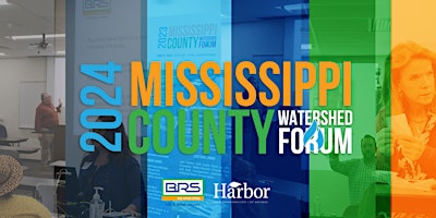 Primaire afbeelding van 2024 Mississippi County Watershed Forum
