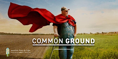 Feature Film of Faith Climate Action Month: Common Ground