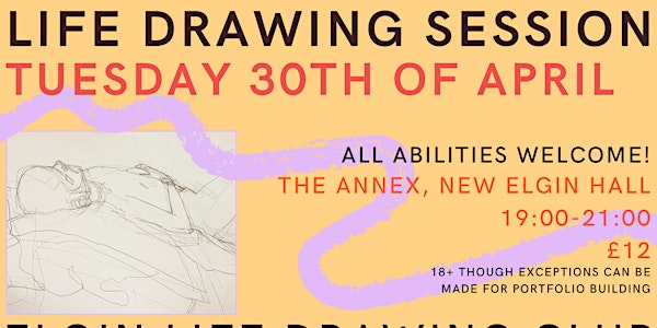 Life Drawing - 30th of April Untutored Session