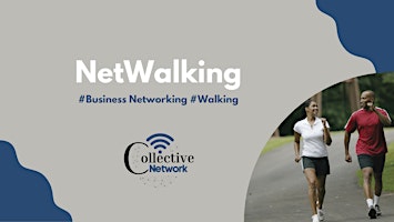 Imagem principal do evento NetWalking with My Collective Network