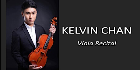 Kelvin Chan Lunchtime Viola & Piano Recital at 1.15pm