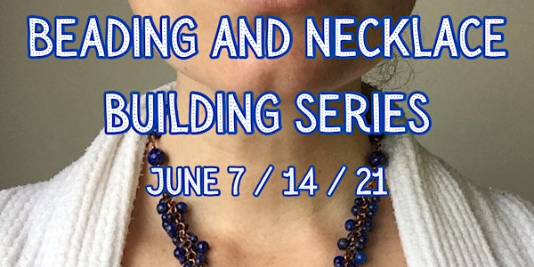 Beading series - Statement Necklace