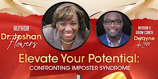 Primaire afbeelding van Elevate Your Potential: Confronting Imposter Syndrome