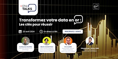 Hauptbild für ENI Talks - Transformez votre data en or : les clés pour réussir