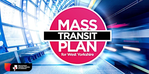 Imagem principal do evento Mass Transit Plans to be Scrutinised by Businesses