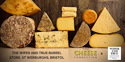 Hauptbild für Cheese & Beer tutored pairing, The Cheese Connection x Wiper and True