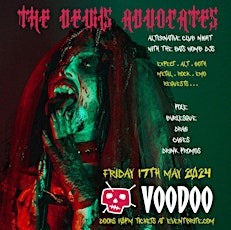 The Devils Advocates ~ Alternative Club night at Voodoo Belfast 17/5/24