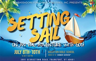 Imagem principal do evento VBS:Setting Sail on an Epic Adventure with God! Ages 5-12
