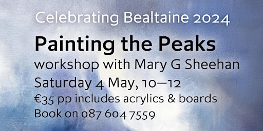 Painting the Peaks with Mary G Sheehan