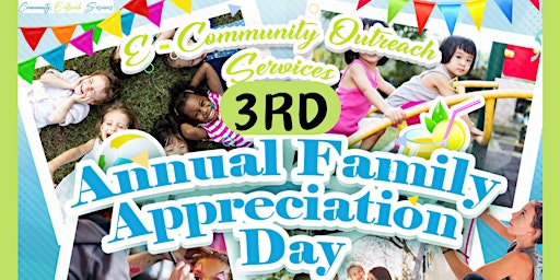 Primaire afbeelding van 3rd Annual Family Appreciation Day