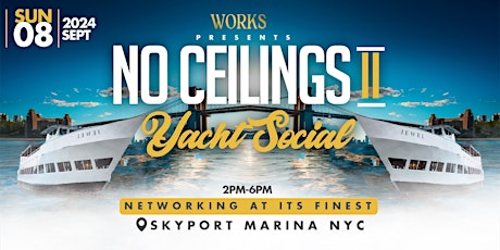 No Ceilings 2: Yacht Social (NYC)