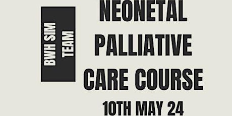 Neonatal Palliative care course