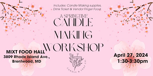 Blooms & Scents: A Springtime Candle Making Workshop primary image