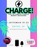 Imagem principal do evento Charge! Boyne THE ULTIMATE LADIES  WEEKEND